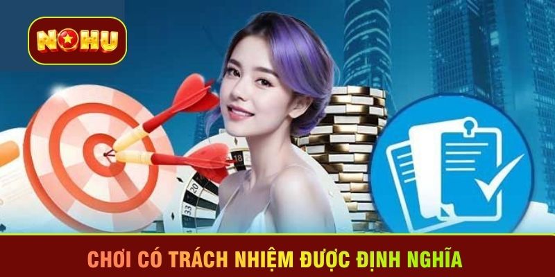 Chơi có trách nhiệm được định nghĩa 