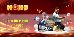 Kèo hiệp phụ Nohu90