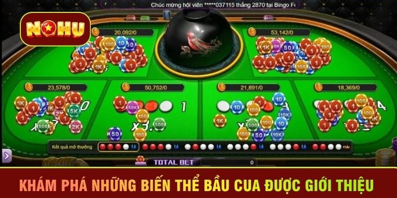 Khám phá những biến thể Bầu cua được giới thiệu
