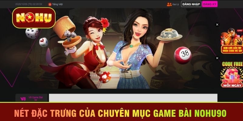 Nét đặc trưng của chuyên mục game bài Nohu90 